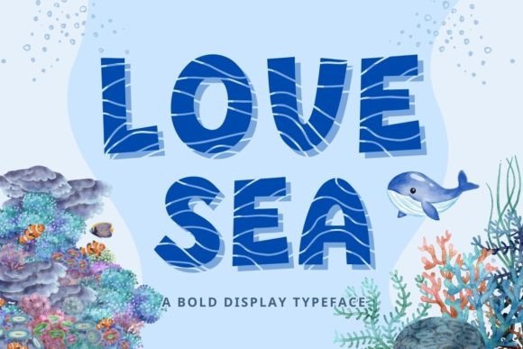 Love Sea Font: Playful Typography for Digital Campaigns