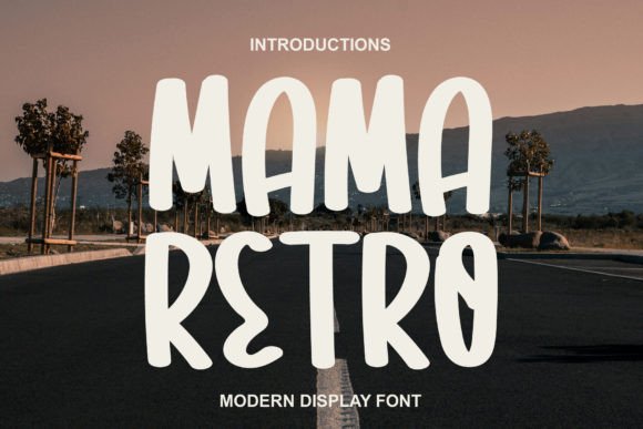 Mama Retro: A Display Font That Gives Small Business Branding a Warm, Polished Voice