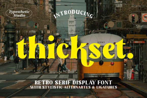 Thickset Retro Serif Font for Campaign Visuals That Stand Out