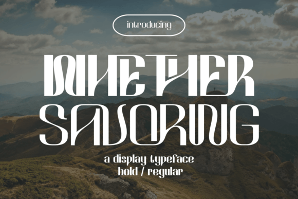 Whether Savoring: A Display Font for Elegant Branding